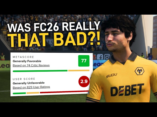 Is FC26 As Bad As People Say?