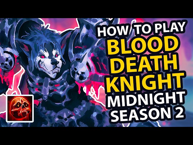 Blood Death Knight Guide - Beginner Friendly (Midnight Season 2 Patch 12.1)