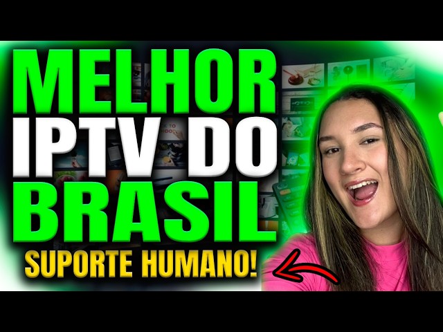 📺 CHANNELS, MOVIES, AND SERIES WITH NO DELAY – REVEALED: THE BEST IPTV IN BRAZIL – NO BUFFERING!