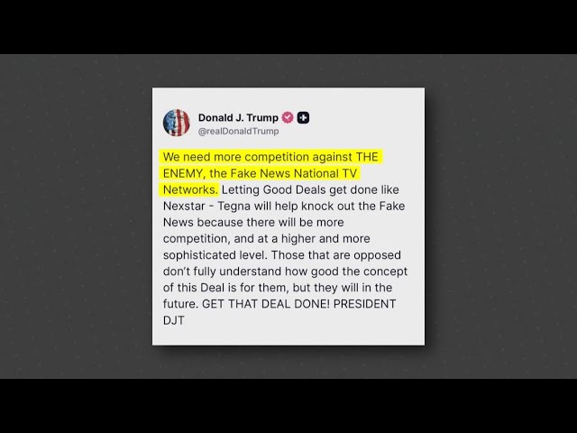 Trump calls on his administration to approve Nexstar acquisition of TEGNA