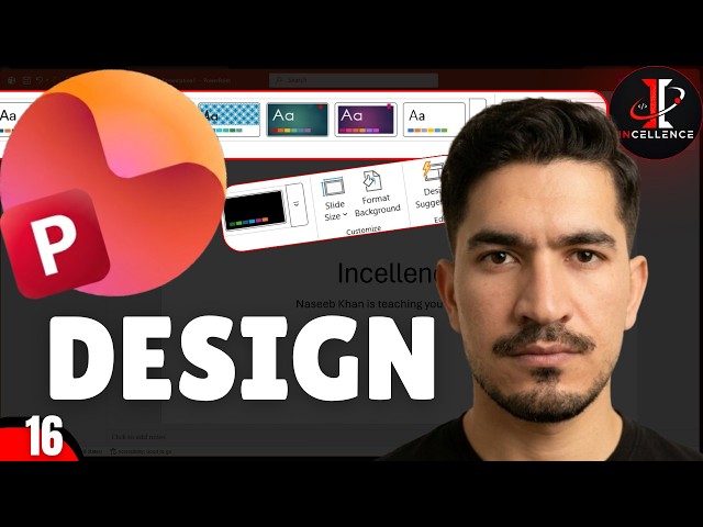 MS PowerPoint Course Lecture 16 | PowerPoint Design Tab Complete Tutorial | Incellence