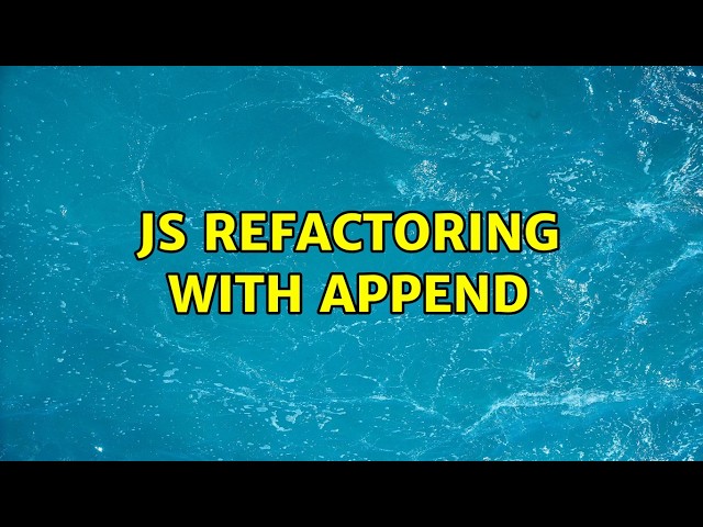 Js refactoring with append