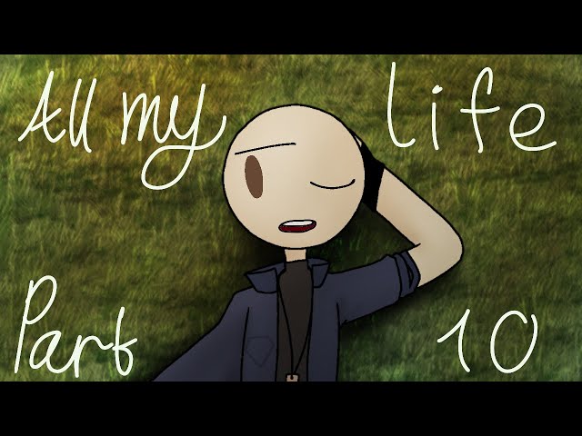 All My Life | Map Part 10  | The Henry Stickmin