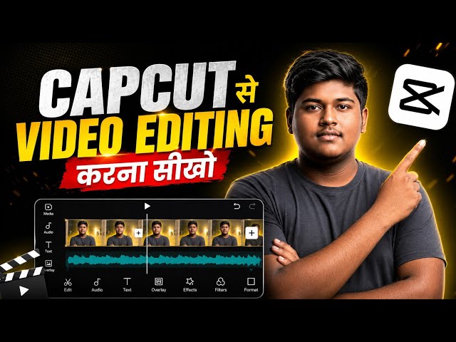 Capcut Se Professional Video Editing Kaise karein 2026 |Mobile Se Professional Video Editing Sikhe