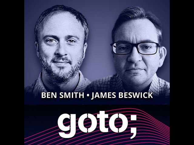 Building Better Software: Why Workflows Beat Code Every Time • Ben Smith & James Beswick