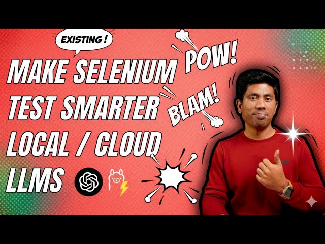 Make Selenium Test Smarter with AI - Local/Cloud LLMs