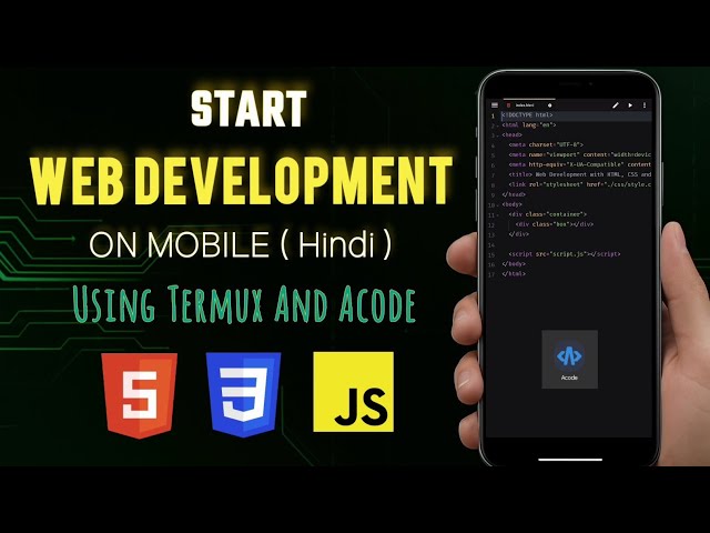 Start Web Development on Mobile (Hindi) | Full Setup to Run HTML, CSS, and JS in Termux & Acode