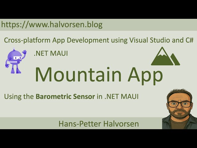 Mountain App - Using the Barometric Sensor in .NET MAUI
