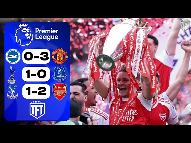 Arsenal ARE CHAMPIONS! Palace 1-2 Arsenal | Bruno 21 Assists! Brighton 0-3 Man Utd | Spurs SURVIVE