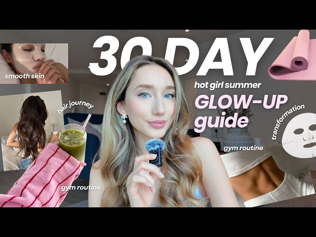 The Affordable Glow Up Checklist to Become Unrecognisable in 30 days