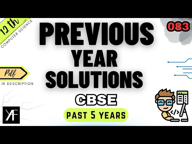 Class 12 Computer Science | Previous Year Questions | Complete One Shot | Code 083 | BOARDS 2025-26