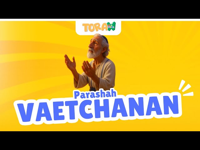 TORAH ANIMADA | PARASHAT  VAETCHANAN | KIDS | 5785