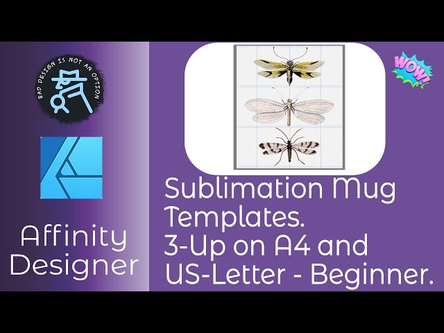 Sublimation Mug Three Up Templates on A4 and US Letter   Beginner Tutorial With Affinity Designer