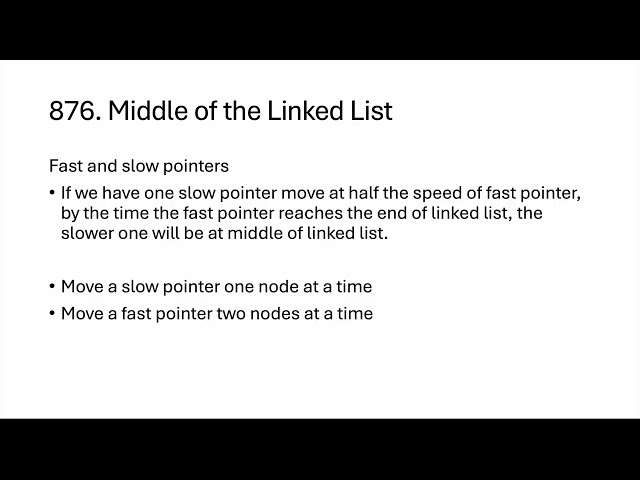 Middle of Linked List - LeetCode 876 - Fast and Slow Pointers - Python