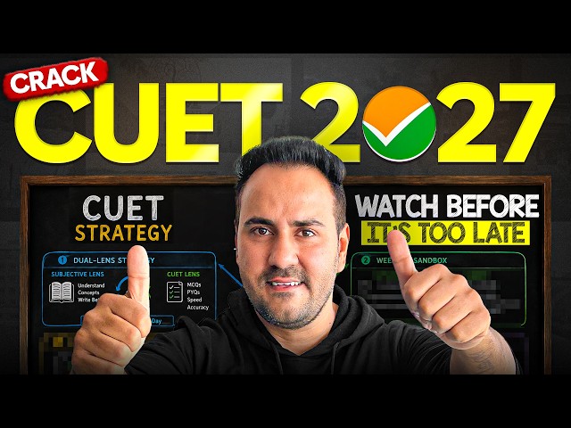 How to Crack CUET 2027: A Complete Step-by-Step Plan