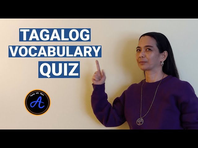 TAGALOG VOCABULARY QUIZ: Language Lessons Live