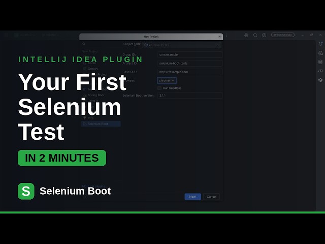 Selenium Boot for IntelliJ — Create Your First Test Project in 2 Minutes