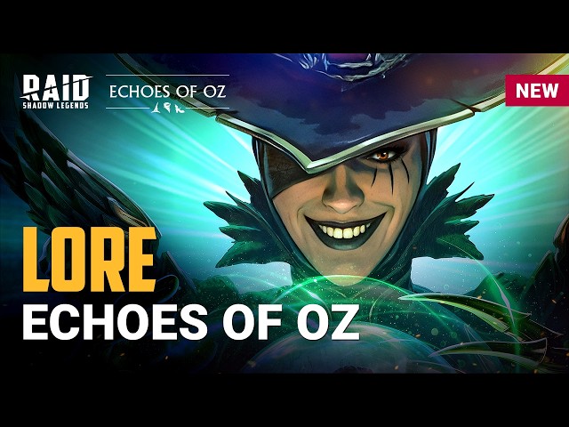 RAID: Shadow Legends | Echoes of Oz Lore