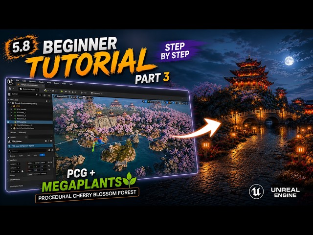 Unreal Engine 5.8 Megaplants Tutorial | Dynamic Wind & Cherry Blossom Trees I Part 3