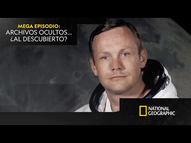 Archivos ocultos... ¿al descubierto? 🌕 | MEGA EPISODIO | NATIONAL GEOGRAPHIC ESPAÑA