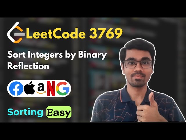 Sort Integers by Binary Reflection | LeetCode 3769 | Sorting