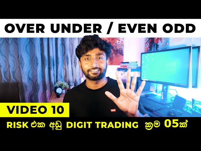 Over Under and Even Odd Binary Trading Easy Methods | 5 Digit Trading methods | Sinhala Trading