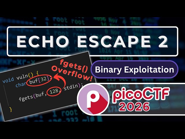 Echo Escape 2 - 32-bit Ret2Win Buffer Overflow Tutorial | picoCTF 2026