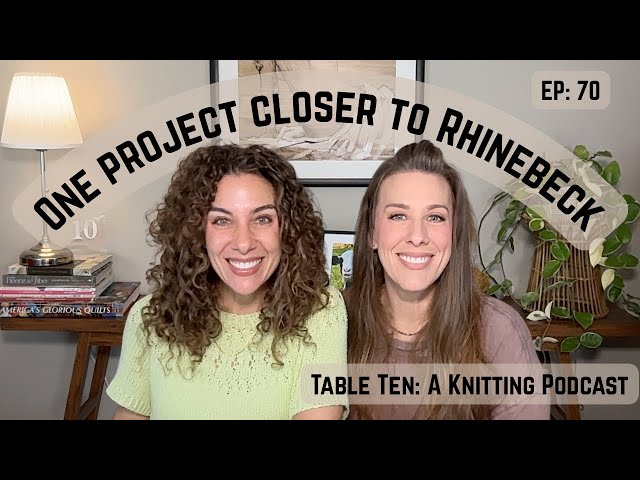 Table Ten: A Knitting Podcast Ep 70  Flow Loop V, Lucy Sweater