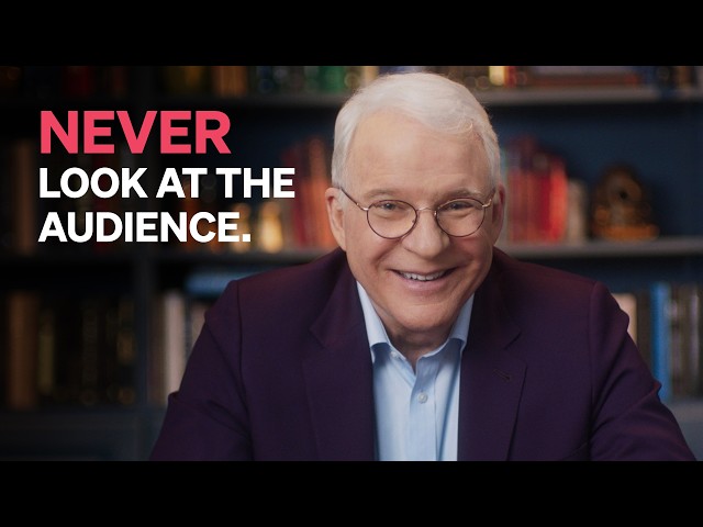 Steve Martin Explains Why You Should Never Trust Your Own Read of the Room || MasterClass