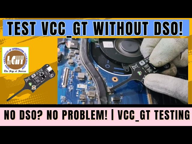 VCC_GT GFX Core Supply Testing Without DSO | Easy Coil Tester Trick