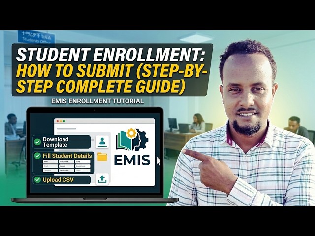 How to Submit Student Enrollment in EMIS: Step-by-Step Complete Guide