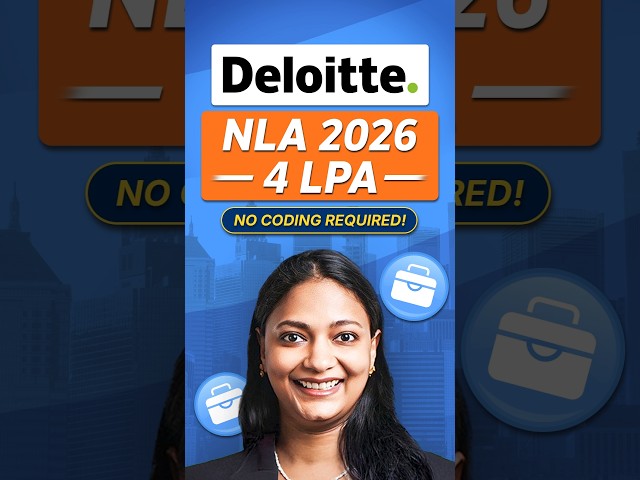 DELOITTE NLA 2026 LIVE! ❌ NO CODING, ₹4 LPA