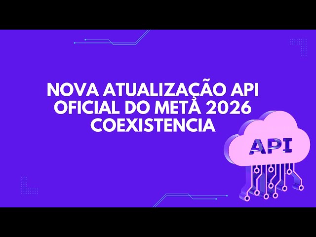 Nova Atualização do meta API whatsapp Coexistencia 2026