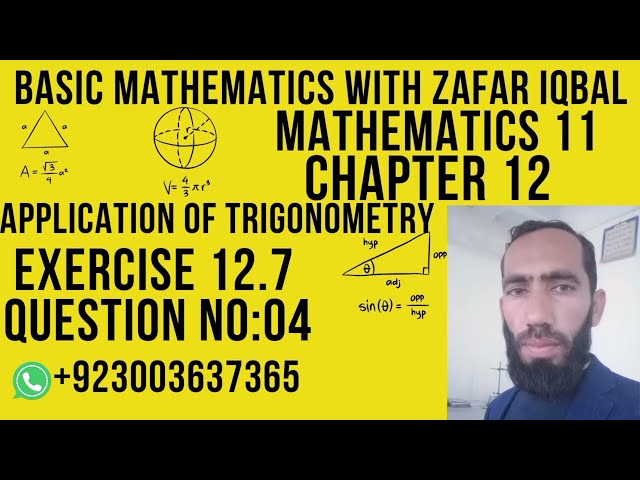 Math 11 | Chapter 12 | Exercise 12.7 | Question No 04 All parts | Pre engineering Math ICS Math