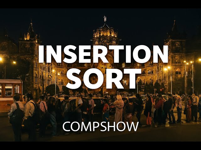 Insertion Sort (Explanation and Code)