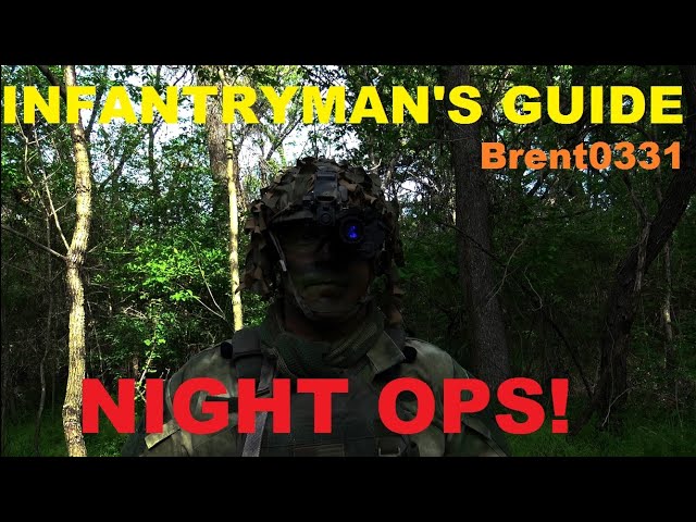 INFANTRYMAN'S GUIDE: Basic Night Operations