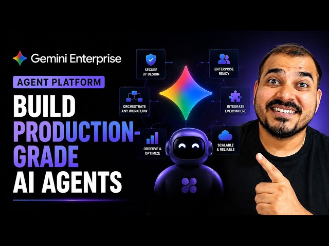 Build Production-Grade AI Agents with the Gemini Enterprise Agent Platform