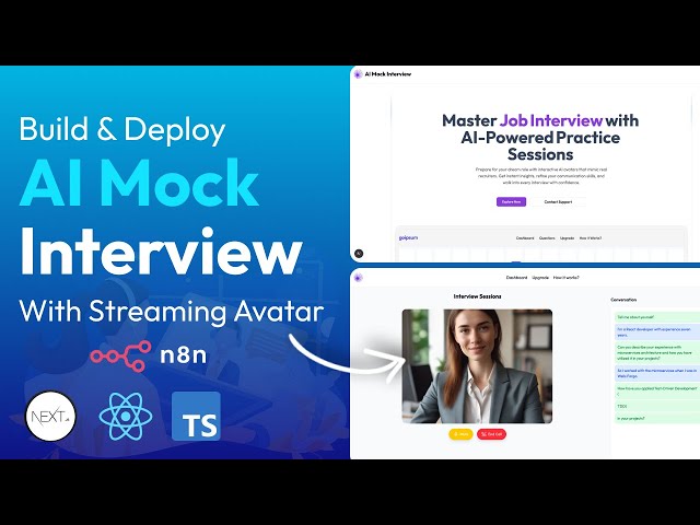 Build & Deploy Full Stack AI Mock Interview NextJs App using React, n8n