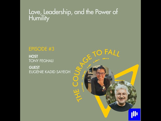 Love, Leadership, and the Power of Humility