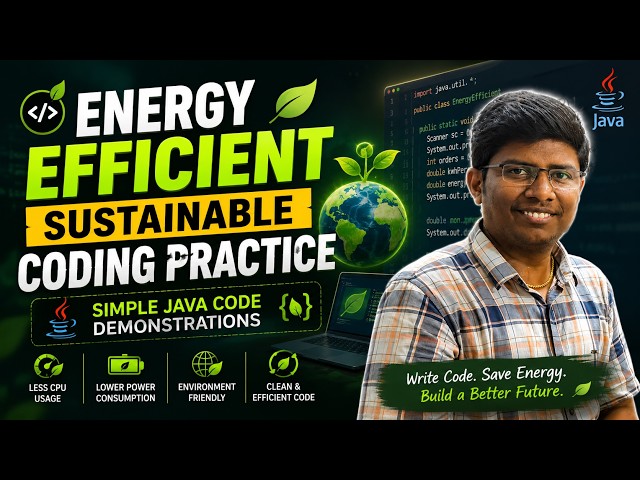 Energy Efficient Sustainable Coding Practice | Simple Java Code Demonstrations | Dr.N.A.S.Vinoth
