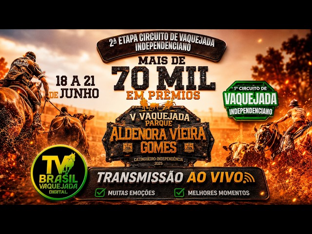 5°  VAQUEJADA  I  PARQUE  ALDENORA  VIERA  GOMES  I  INDEPEDÊNCIA - CE  I  TROPA  CAT.  PATRÃO
