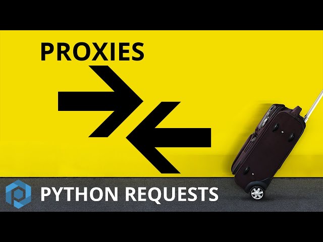 Python Requests | Proxy
