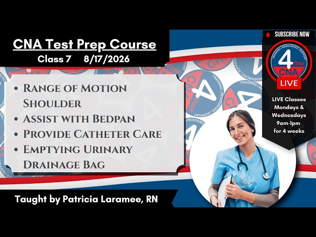 🎓 LIVE Prometric CNA Test Prep – Class 7: Catheter Care, Bedpan & Drainage Bag