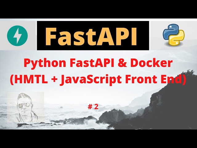 Python FastAPI & Docker (+JS)
