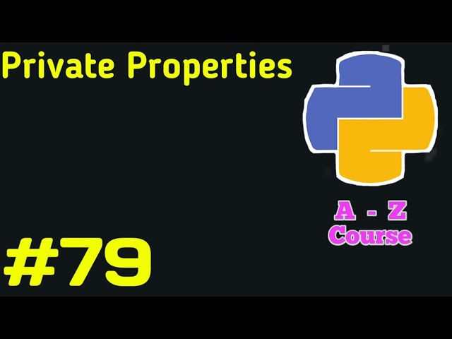 Python private class Properties