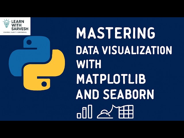 Data Visualization in Python | Matplotlib & Seaborn Tutorial for Beginners