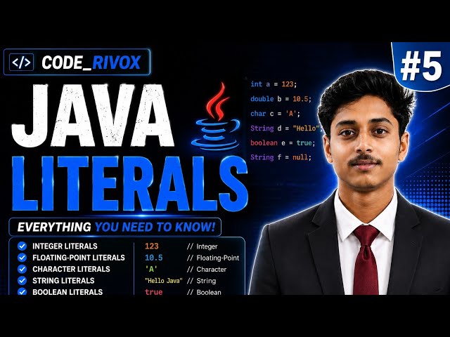 Java Literals in Java 🔥 | Integer, Float, Char, String & Boolean Literals |