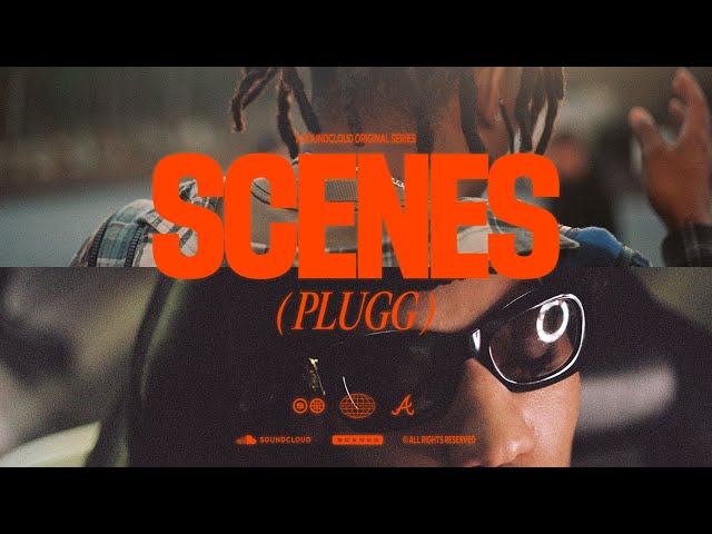 Scenes: plugg