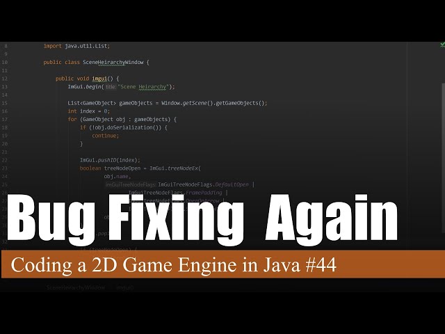 Even More Bug Fixing | Coding a 2D Game Engine in Java #44