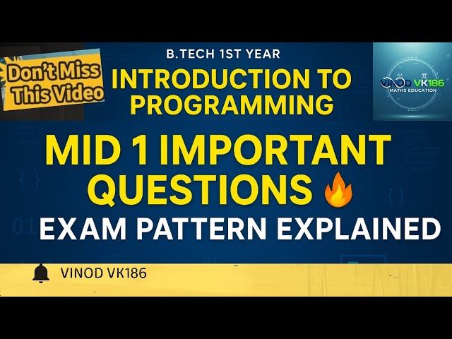 Introduction to Programming – Mid 1 Important Questions 🔥 | Exam Pattern B.Tech 1st Year 